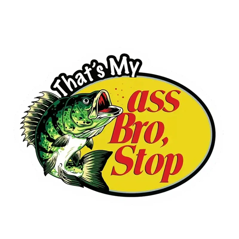 Funny Word Car Stickers That's My Ass Bro Stop Sticker Pack Exterior Accessories Waterproof PVC Decals