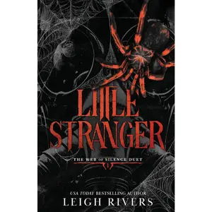 Little Stranger: A Dark Taboo Romance (The Web of Silence Duet) Paperback – October 27, 2023