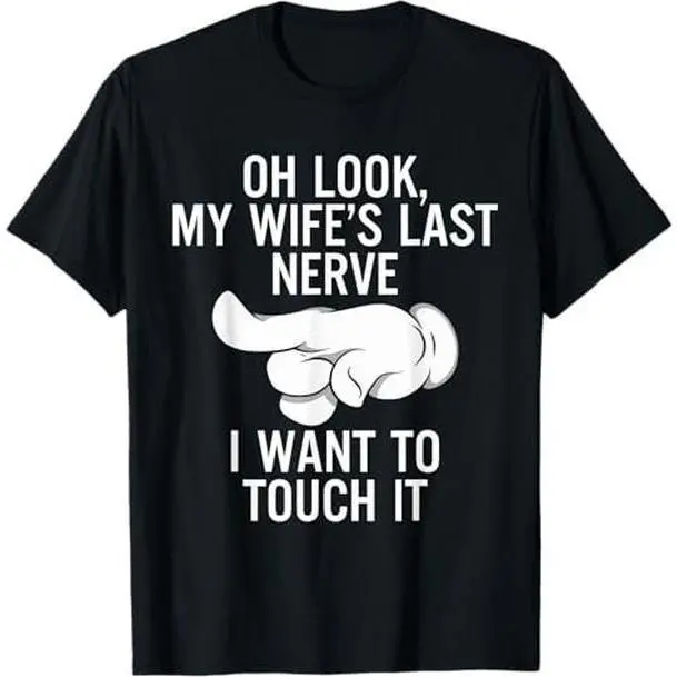 Funny Husband "My Wife's Last Nerve" Graphic T-Shirt, Casual Unisex Short Sleeve Cotton Round Neck Top for Day Wear