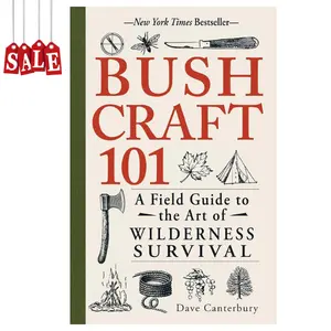 Bushcraft 101: A Field Guide to the Art of Wilderness Survival (Bushcraft Survival Skills Series)