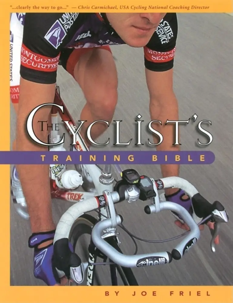 USED-The Cyclist's Training Bible: A Complete Training Guide for the Competitive Road Cyclist by Joe Friel (Paperback)