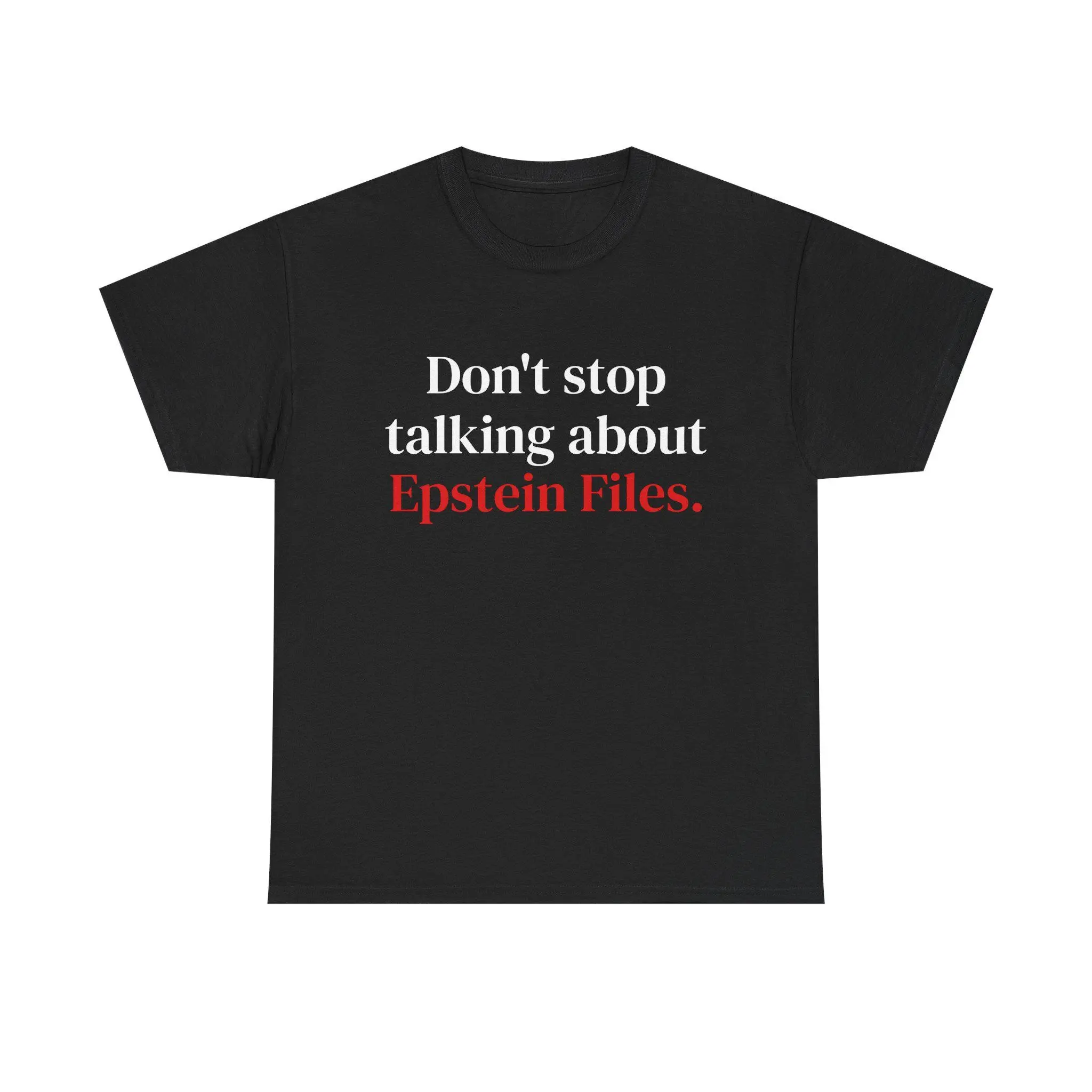 Women's Short-Sleeve Round Neck Smooth Seamless Graphics T-Shirt - Don't Stop Talking Epstein Files, Release List, Truth Conspiracy, True Crime Political Tee