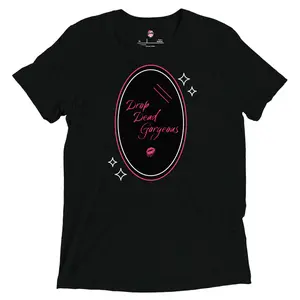 Drop Dead Gorgeous Tee