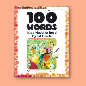 100 First Grade Sight Words: A Fun Workbook to Build Confident Readers