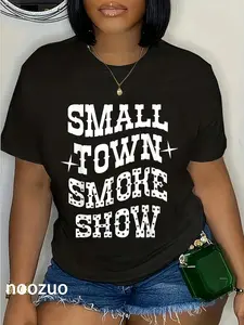 100% Cotton Small Town Smoke Show Funny Apparel T-Shirt