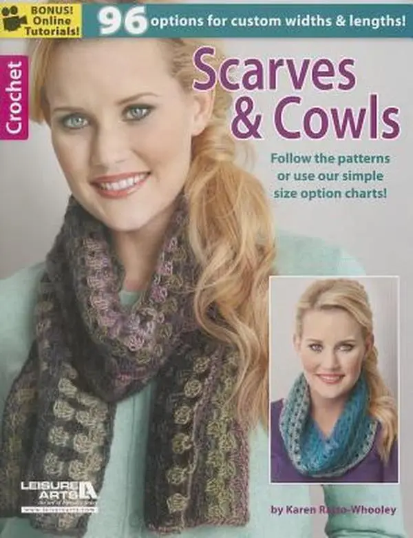 USED-Crochet Scarves & Cowls: 96 Options for Custom Widths & Lengths!; Bonus! Online Tutorials! by Whooley, Karen (Paperback)