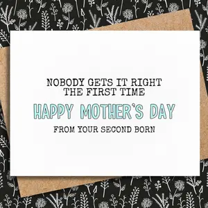 Funny Mother's Day Card, Greeting Card with Envelope, Card For Mom, Nobody gets it right the first time, from daughter, From son, Mother's day gift