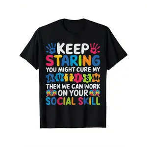 Keep Staring You Might Cure My Autism Awareness Puzzle Boys T-Shirt, Suitable for unisex personality casual round neck outdoor short-sleeved t-shirt, slightly elastic, 100% cotton, S-XXXL y2k  outfits  men time  tee  double  graphic tee