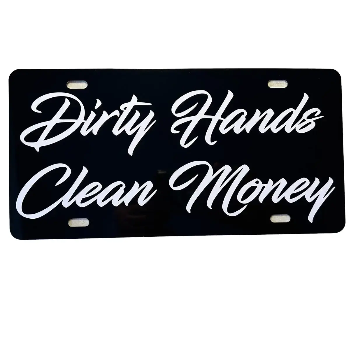 Dirty hands clean money license plate, Automotive