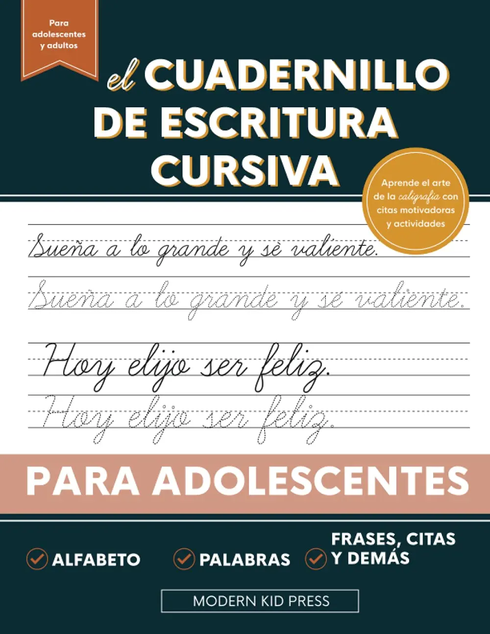 El cuadernillo de escritura cursiva para adolescentes: Aprende el arte de la caligrafía en este manual de escritura cursiva con citas