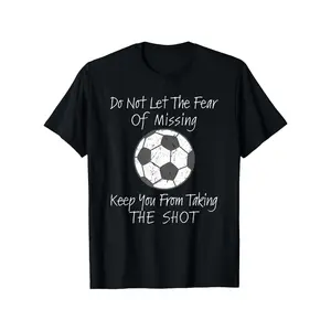 Soccer Inspirational Quote for Soccer Coach Soccer Game T-Shirt