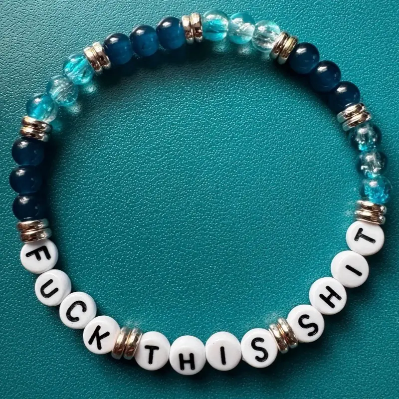 Fuck this shit. Beaded friendship bracelet.