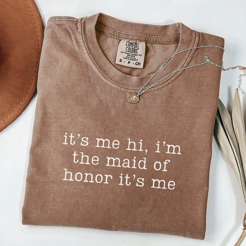 It's Me Hi I'm The Maid of Honor It's Me Shirt, Comfort Colors Maid of Honor Shirt, MOH T-shirt, Maid of Honor Gift, Bachelorette Party Tee
