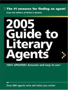 USED-2005 Guide to Literary Agents (Guide to Literary Agents) (Paperback)