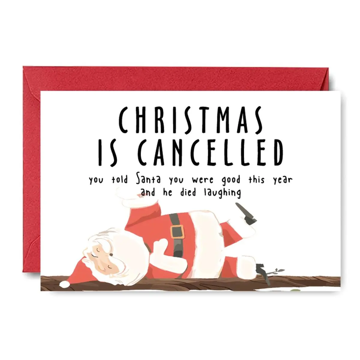 A funny Christmas card that says "Christmas has been canceled," featuring a cute Santa Claus lying on the ground. It's perfect for friends, colleagues, lovers, and bosses.