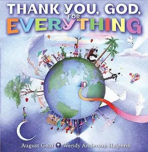USED-Thank You, God, For Everything by August Gold (Hardcover)