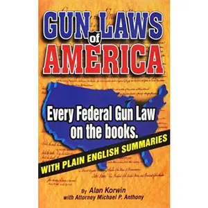 USED Book - Gun Laws of America - 6th Edition by Alan Korwin (Paperback) - english