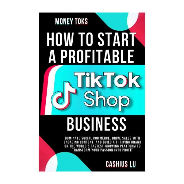MONEY TOKS: How to Start a Profitable TikTok Shop Business (Money Making Series) - Dominate Social Commerce, Drive Sales with Engaging Content, Build a Thriving Brand on the Platform