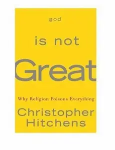 USED Book - God Is Not Great: How Religion Poisons Everything by Christopher Hitchens (Hardcover) - english