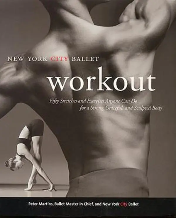 USED Book - The New York City Ballet Workout: 50 Stretches and Exercises Anyone Can Do for a Strong, Graceful, and Sculpted Body by Martins, Peter (Paperback) - english