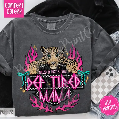 Def Tired Mama Comfort Colors TShirt, Trendy Women's Tee