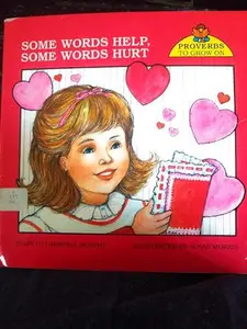 USED-Some Words Help, Some Words Hurt (Proverbs to Grow on) by Elspeth Campbell Murphy (Paperback)