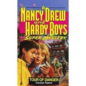 USED-Tour of Danger (Nancy Drew & Hardy Boys Super Mysteries #12) by Carolyn Keene (Paperback)