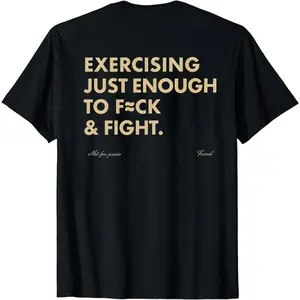 Funny EXERCISING JUST ENOUGH TO  FIGHT Tee, Retro Vintage Y2K Streetwear