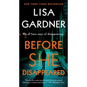 USED-Before She Disappeared by Gardner, Lisa (Mass Market Paperback)