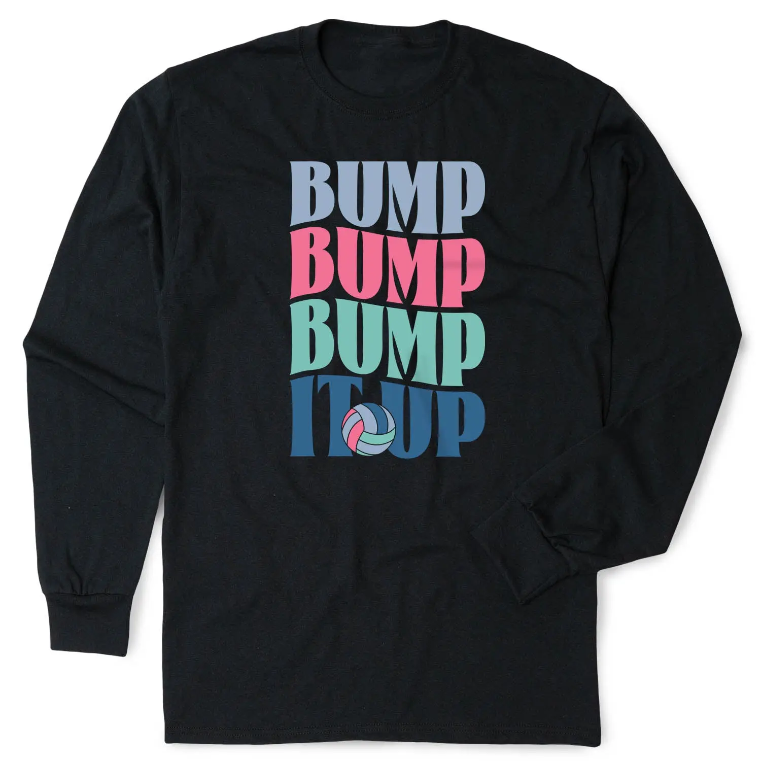Volleyball Tshirt Long Sleeve - Bump Bump Bump It Up