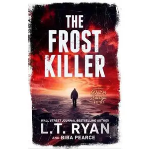 USED-The Frost Killer (A Dalton Savage Mystery) by L.T. Ryan (Paperback)