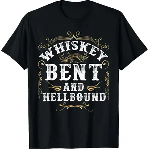 100% Cotton Whiskey Bent And Hellbound Shirt Funny Whiskey Bourbon T-Shirt