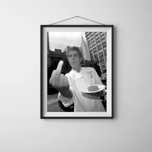 Anthony Bourdain Middle Finger, Anthony Bourdain Print Poster