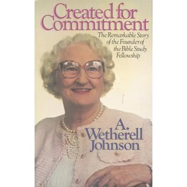 USED Book - Created for Commitment by Johnson, A. Wetherell (Paperback) - english