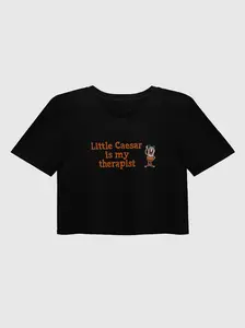 Little Caesar is my Therapist Crop Top