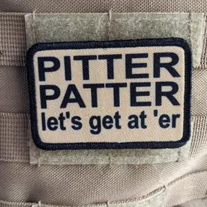 tan Pitter patter let's get at 'er meme 2"x3" removable morale patch with hook and loop backing