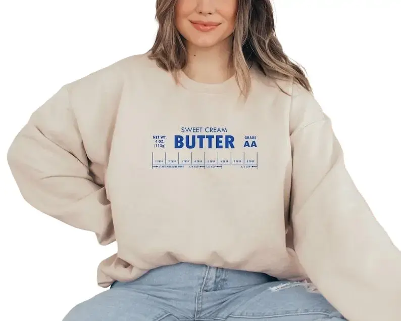 Butter Sweatshirt, Stick of Butter Hoodie, Crewneck Sweatshirt, Baking Gift for Butter Lover, Foodie Sweatshirt, Funny Salted Butter Shirt