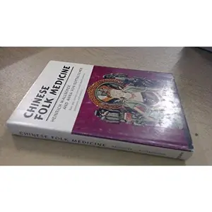 USED-Chinese Folk Medicine and Acupuncture by Heinrich WallnÃ¶fer (Hardcover)