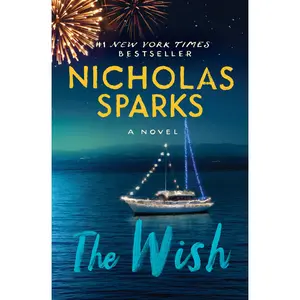 The Wish by Nicholas Sparks [Paperback Book]