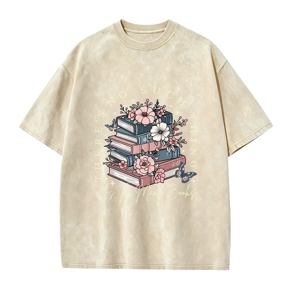 There's No Such A Thing As Too Many Books Shirt, Floral Book T-shirt, Book Lover Shirt, Librarian Gift, Book Bookworm Gift Casual Top