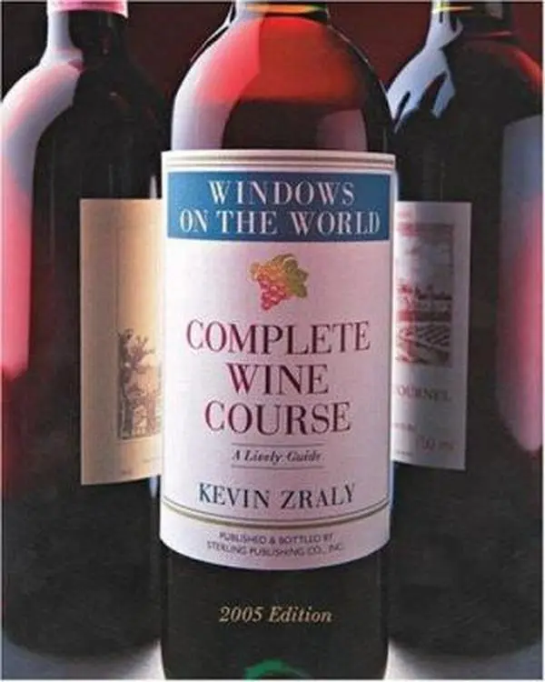USED-Windows on the World Complete Wine Course: 2005 Edition: A Lively Guide by Kevin Zraly (Hardcover)