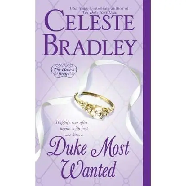 USED-DUKE MOST WANTED The Heiress Brides by CELESTE BRADLEY (Hardcover)