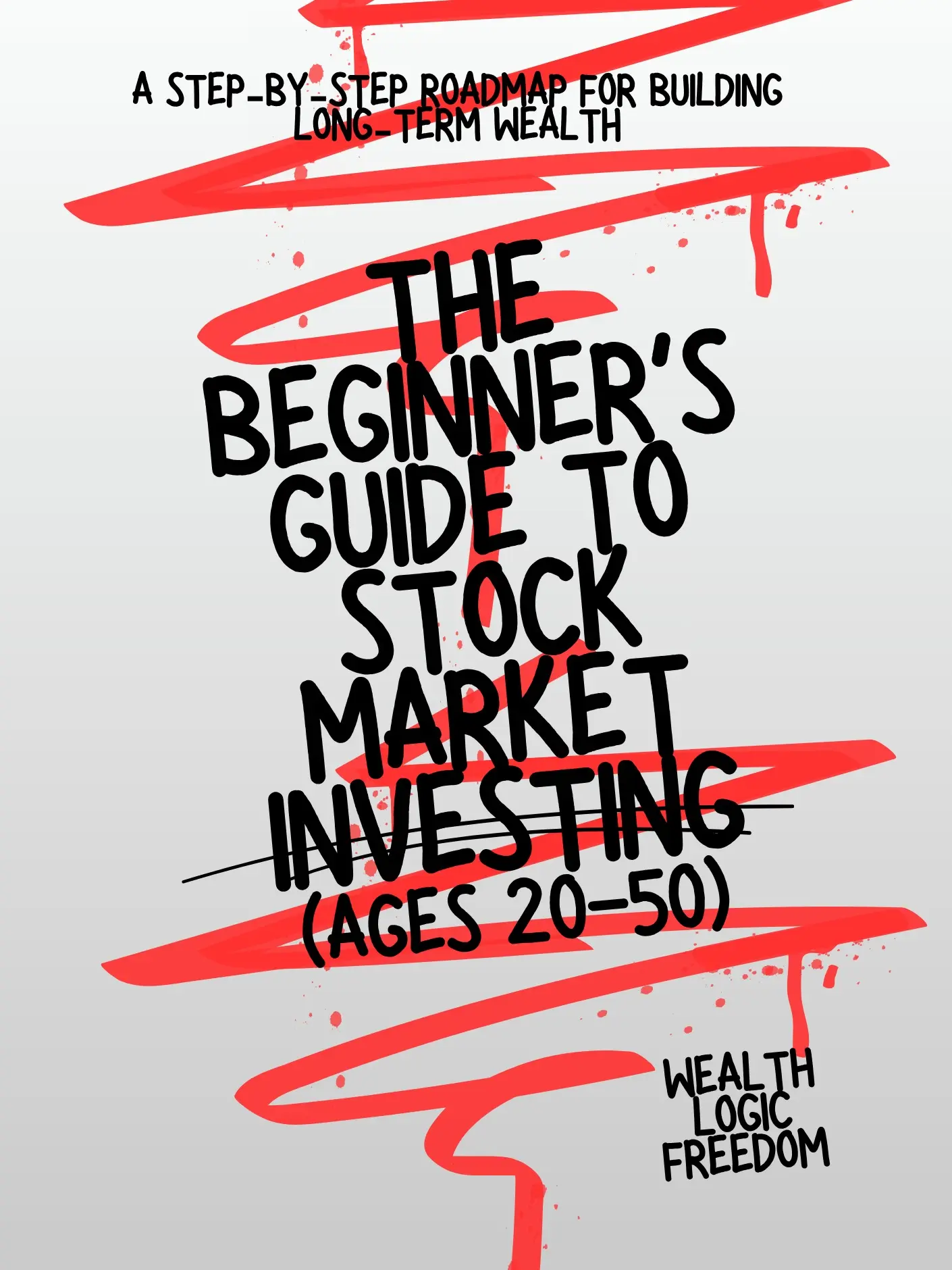 The Beginners Guide to Stock Market Investing Ebook