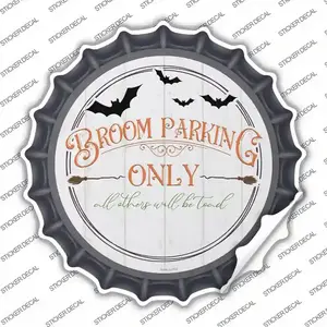 Broom Parking Only Novelty Bottle Cap Sticker Decal