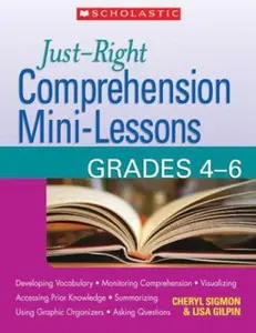 USED-Just-Right Comprehension Mini-Lessons: Grades 4–6 by Cheryl M Sigmon (Paperback)