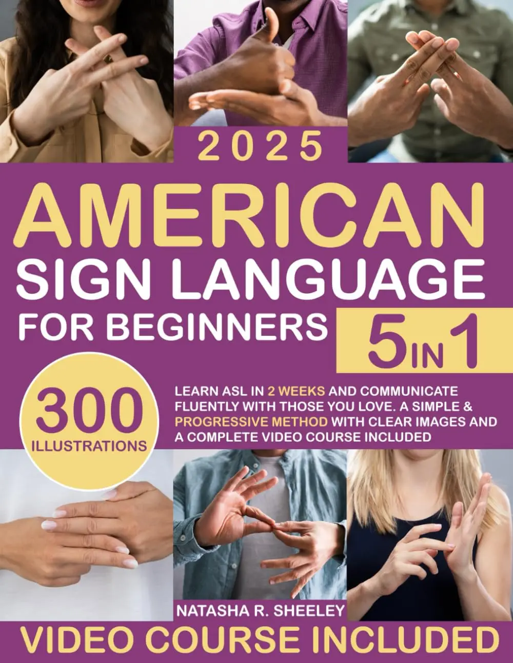 American Sign Language for Beginners: [5 in 1] Learn ASL in 2 Weeks and Communicate Fluently with Those You Love