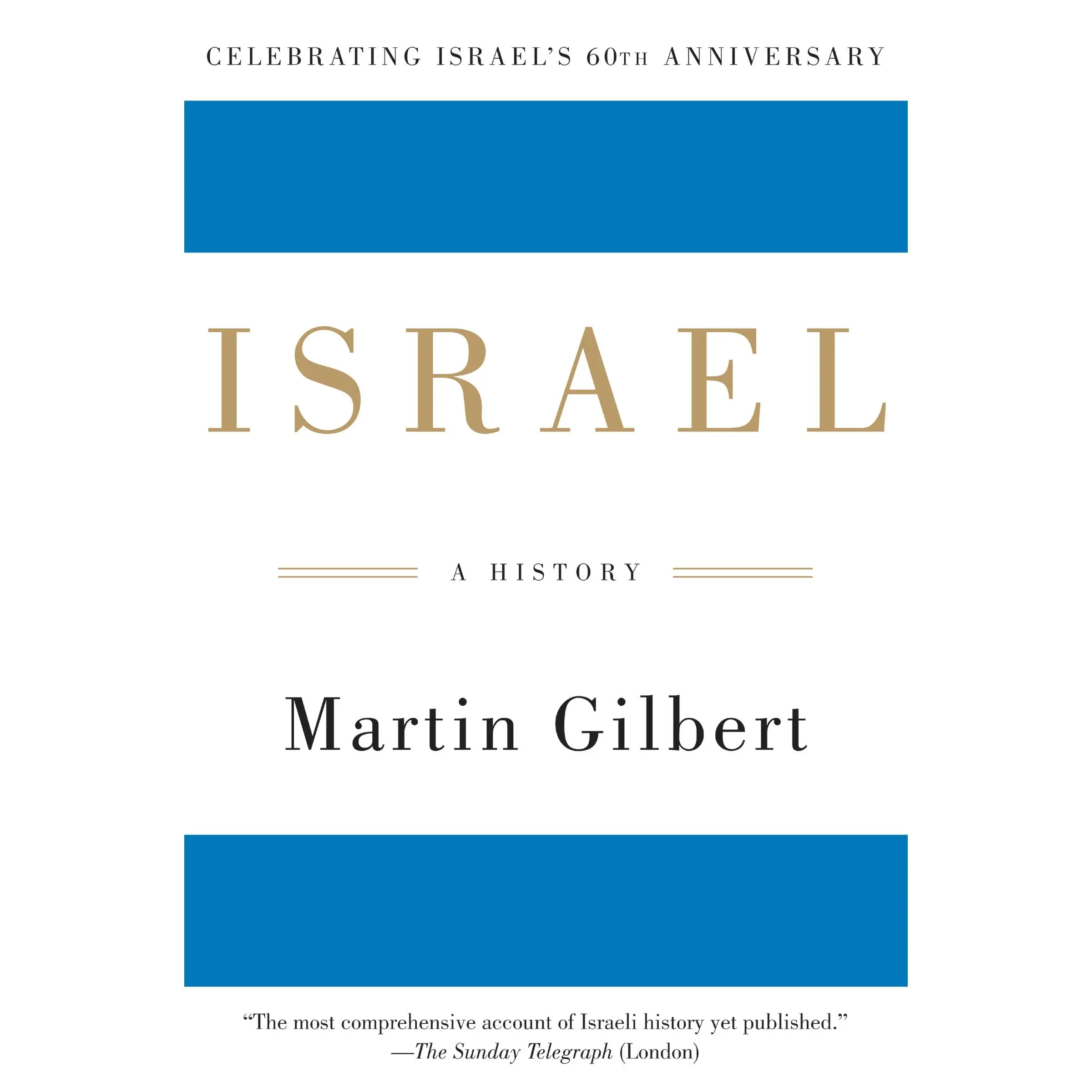 Israel: A History by Martin Gilbert [Paperback Book]