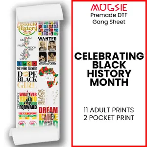 Celebrating Black History Month Direct-to-Film Gang Sheets 22x60