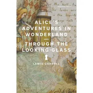 USED-Alice's Adventures in Wonderland and Through the Looking-Glass by Carroll, Lewis (Paperback)