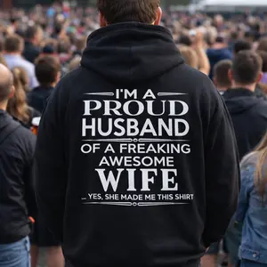 I'M A PROUD HUSBAND OF A FREAKING AWESOME WIFE T-Shirt, Sweatshirt, Hoodie